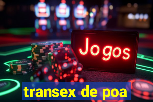 transex de poa